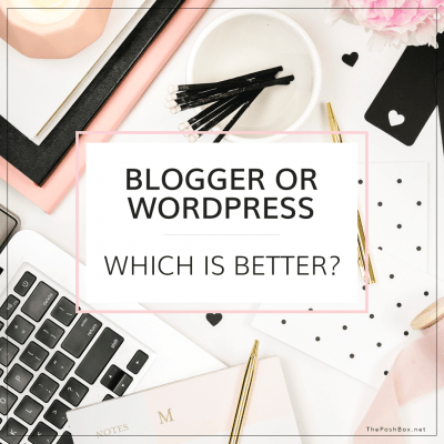 Blogger or WordPress, Which is Better?