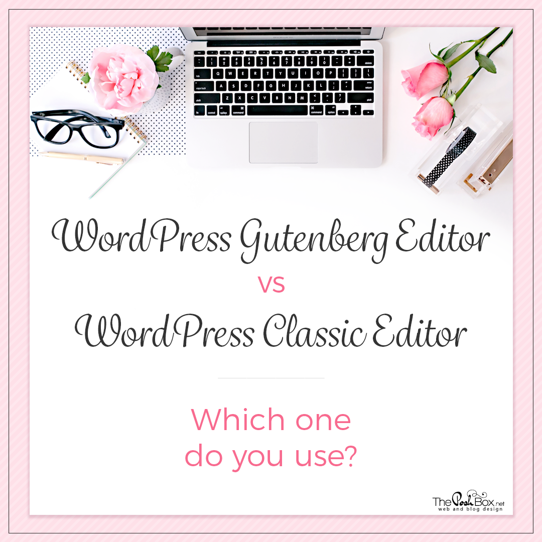 Gutenberg and cassic editors, which one do you use?